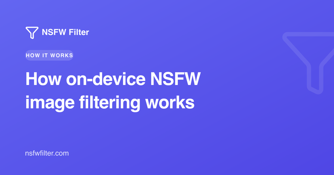 How on-device NSFW image filtering works